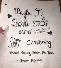 There S Nothing Holdin Me Back Shawn Mendes Drawing Quotes Song Lyrics Art Shawn Mendes Lyrics Aftertaste