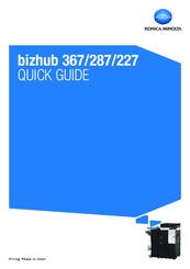 Submitted oct 6, 2011 by sathishkumar (dg staff member): Konica Minolta Bizhub 367 Manuals Manualslib