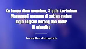 Lirik Lagu Tentang Rindu Oleh Virzha Lirik Lagu Lagu Lirik