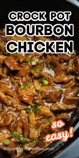 Crockpot and slow cooker recipes make cooking so much easier. Crockpot Bourbon Chicken Spend With Pennies