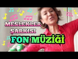 Meslekler Sarkisi Muzigi Sozsuz Sarkilar Okul Muzik Egitimi