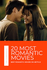 From deep love stories to light romcoms, these romantic movies are ready and waiting. Best Romantic Movies On Netflix Top 20 Romantic Movies On Netflix Best Romantic Movies Romantic Movies
