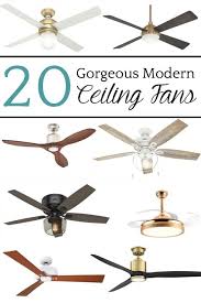 20 Gorgeous Modern Ceiling Fans Bless Er House Modern Ceiling Fan Ceiling Fan Makeover Ceiling Fan