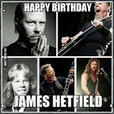 Horoscope and astrology data of james hetfield born on 3 august 1963 los angeles, california, with biography Happy Birthday To James Hetfield 9gag