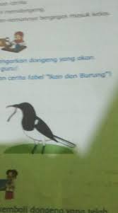 Binatang itu adalah burung dan ikan. Kak Tolong Di Ceeitakan Tentang Dongeng Ikan Dan Burung Soalnya Di Buku Adek Ku Gak Ada Ceritanya Brainly Co Id