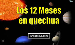 Meses Del Ano En Quechua En Idioma Quechua
