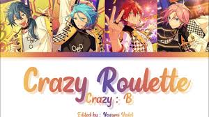 ES】 Crazy Roulette - Crazy:B 「KAN/ROM/ENG/IND」 - YouTube