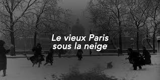 Top 3 des conseils à bien suivre sous la neige quand y'a pas de neige. Le Vieux Paris Sous La Neige 100 Ans De Photos De La Capitale Enneigee