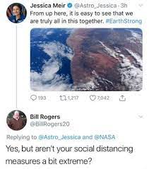 Edwards deming thursday, february 11: Jessica Meir Astro Jessica 3h From Up Here It Is Easy To See That We Are Truly All In This Together Earthstrong O 193 11 217 97042 E Replying To Astro Jess Pinterest Humor