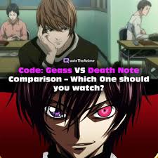 Maybe you would like to learn more about one of these? Code Geass Vs Death Note Comparison Which One Is Superior