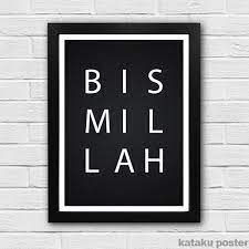 Papan terbaik milik poster dinding. Jual Poster Islami Bismillah Pigura Dekorasi Hiasan Dinding Kamar Rumah Di Lapak Kataku Wall Decor Bukalapak