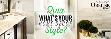 You like to mix and match design elements from different styles and epochs into a cohesive look. Quiz What S Your Home Decor Style
