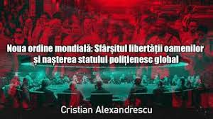 Paşi grăbiţi către noua ordine mondială există la ora actuală o conspiraţie mondială, condusă de o grupare foarte puternică şi influentă, de indivizi înrudiţi metodele pe care le utilizează în acest război cu omenirea sunt în special de natură biochimică, fiind promovate prin sistemul farmaceutic, medical. Noua Ordine Mondiala Sfarsitul Libertatii Oamenilor Si Nasterea Statului Politienesc Global Youtube