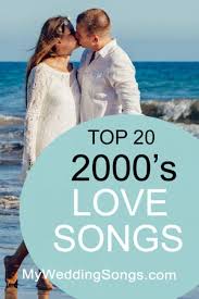 Jun 15, 2021 design by morgan mcmullen. Top 20 2000s Love Songs 00s Music Song List