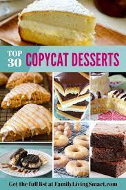 30 Most Tempting Copycat Dessert Recipes Desserts Chocolate Cake Cookies Donuts Via Https Www Pinterest Com Judy Dessert Recipes Desserts Snack Recipes