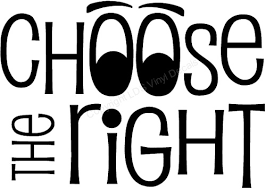 Image result for choose the right