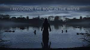 I Recognize The Body in The Water | Indiegogo
