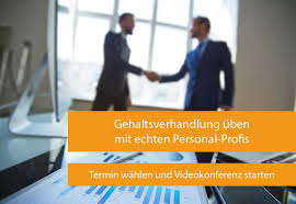 Gehaltsverhandlung Uben Mit Echten Personal Profis Gehaltsverhandlung Videokonferenz Bewerbung