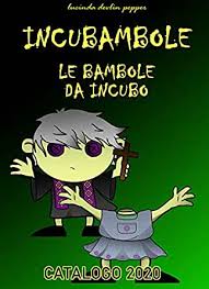 Strona główna forum » muzyka na drogę » how to download incubo update 30.09.2019 gratuit. Incubambole Bambole Da Incubo Catalogo 2020 Bambini Accompagnati Italian Edition Ebook Pepper Lucinda Amazon In Kindle Store