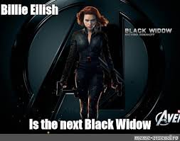 The black widow movie was nearly finally here, and it just got pushed back again (due to coronavirus concerns, naturally). Meme Billie Eilish Is The Next Black Widow All Templates Meme Arsenal Com