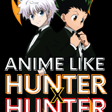 Hunter × hunter (stylized as hunter×hunter; 7 Anime Like Hunter X Hunter Reelrundown Entertainment