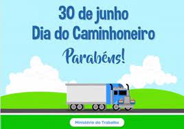 Hoje é dia de homenagear aos trabalhadores que levam o desenvolvimento e o progresso a todos os cantos do país. 30 De Junho Dia Do Caminhoneiro