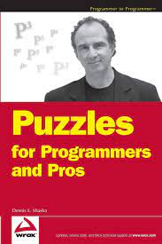 I hope that you have fun!! Puzzles For Programmers And Pros Shasha Dennis E Amazon Com Mx Libros