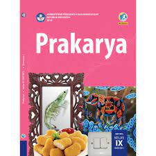 Pdf | buku prakarya dan kewirausahaan kelas x berisikan materi pembelajaran prakarya yang terintegrasi dengan pembelajaran kewirausahaan. Jual Buku Prakarya Kelas 9 Semester 2 Terbaru Lazada Co Id