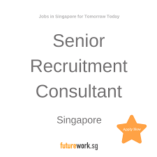 Senior Recruitment Consultant Location Singapore Salary 25 000 40 000 Ote 90 000 In The Senior Solutions Marketing Process Communication Activities