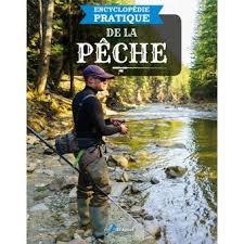 07 78 56 77 07. Encyclopedie Pratique De La Peche Relie Collectif Achat Livre Fnac