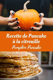 Recette De Pancakes A La Citrouille Une Cuillere En Bois Lille Gastronomie En 2020 Recette Pancakes Recettes De Pancake Citrouille