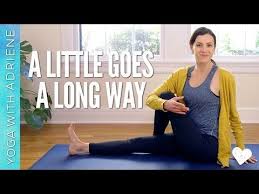 Yoga For Beginners A Little Goes A Long Way Yoga For Complete Beginners Yoga With Adriene Yoga For Beginners