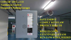 Fumes can build up very quickly in the garage and living area of your home. Ventilation Control News Costar 24vc E