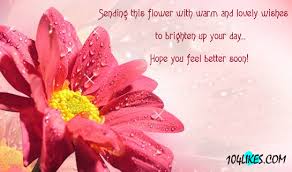 Maybe you would like to learn more about one of these? Hope Youre Feeling Better Quotes Quotesgram