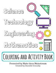 Stem Coloring Book For Kids Filled With Perfect Coloring Pages For Girls Learning Letters Preschool Book Activities Learning Science