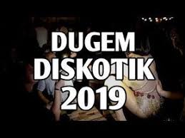 Dugem Diskotik 2019 Dj Terbaru Breakbeat Remix 2019 Paling Enak Sedunia Mencirimdj Youtube Download Lagu Dj Dj Remix Songs Mp3 Song Download