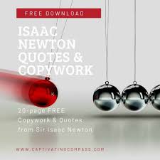 Isaac Newton Quotes Copywork Sign Up Captivating Compass