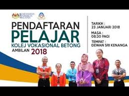 Permohonan untuk ke kolej vokasional, sm teknik murid lepasan tingkatan tiga (3) tahun 2018 dipelawa untuk mengikuti program kolej vokasional, sekolah menengah teknik, giatmara & wisdec ambilan januari 2019. Pendaftaran Pelajar Baharu Kolej Vokasional Betong 2018 Youtube