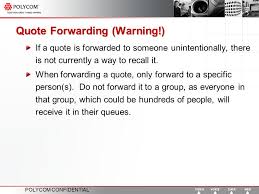 Quotes that contain the word confidential. Polycom Quotes On Demand Tool Partner User Guide Version Ppt Video Online Download