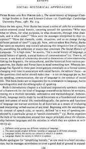 The writer refers to a previous study. Social Historical Approaches Peter Burke And Roy Porter Eds The Social History Of Language Cambridge Studies In Oral And Literate Culture 12 Cambridge Cambridge University Press 1987 Pp 219 Language In Society Cambridge Core