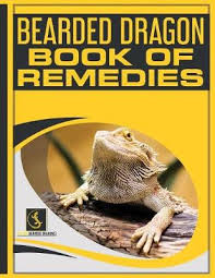 In this delightful book you'll find 30 illustrations that show what these thoughtful. Bearded Dragon Book Of Remedies By S M Proctor Kelsey Marie Waterstones