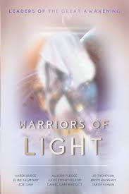 Warriors of Light: Leaders Of The Great Awakening
