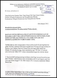Ketika anda atau pihak anda menginginkan sesuatu hal, maka bisa mengajukan permohonan kepada pihak lain. Contoh Surat Rasmi Permohonan Tapak Niaga Surat Rasmi 1