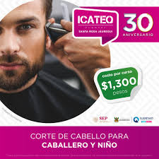 CORTE DE CABELLO PARA CABALLERO Y NIÑO Curso: Presencial Plantel: Santa Rosa  Jáuregui Sede: Vicente Guerrero S/N Col. Centro, Santa Rosa Jáuregui, Qro.  Inicio: 05 de de octubre del 2024 Término: 14