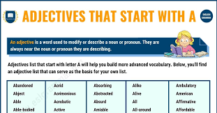 Make sure you include plenty of positive ones! 300 Popular Adjectives That Start With A Esl Grammar