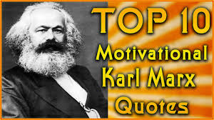 Karl heinrich marx was a german philosopher, economist, historian, sociologist, political theorist, journalist and socialist revolutionary. Top 10 Karl Marx Quotes Inspirational Quotes à¤• à¤° à¤² à¤® à¤° à¤• à¤¸ à¤ª à¤°à¤¸ à¤¦ à¤¦ à¤…à¤¨à¤® à¤² à¤µ à¤š à¤° Youtube