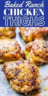 The Best Easy Baked Ranch Chicken Thighs Recipe Easy Crunchy Delicious Bak In 2020 Chicken Thigh Recipes Boneless Chicken Thigh Recipes Chicken Thigh Recipes Baked