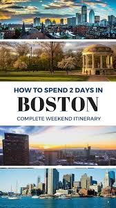 The Ultimate 2 Day Boston Itinerary Boston Travel Guide Boston Travel Boston Tourist