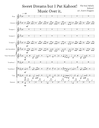 Check spelling or type a new query. Sweet Dreams Are Made Of This But I Put Kahoot Music Over It Sheet Music For Trumpet In B Flat Trombone Flute Drum Group Clarinet In B Flat Concert Band Download