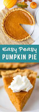 Easy Peasy Pumpkin Pie Recipe Pumpkin Pie Recipe Easy Easy Pie Recipes Pumpkin Pie Recipes